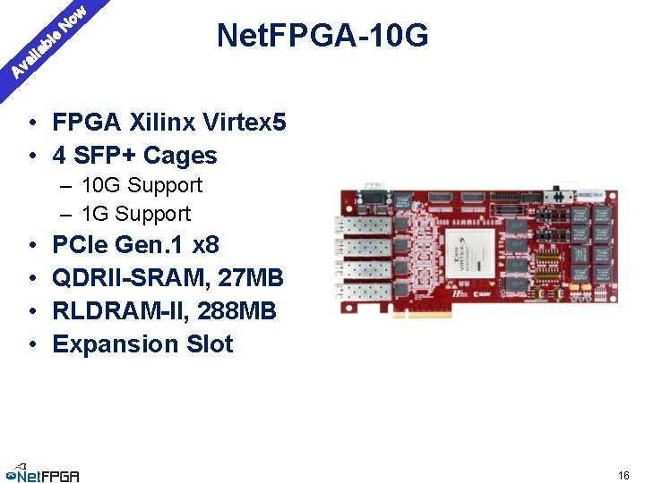 Av l ai l ab e w o N Net. FPGA-10 G • FPGA