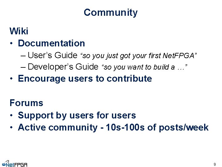 Community Wiki • Documentation – User’s Guide “so you just got your first Net.