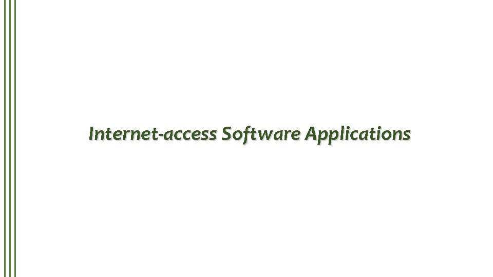Internet-access Software Applications 