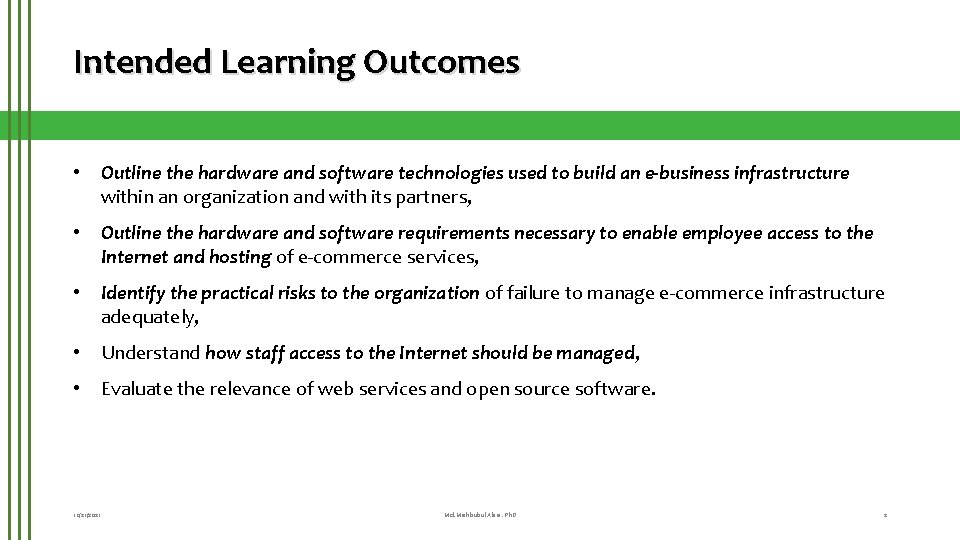 Intended Learning Outcomes • Outline the hardware and software technologies used to build an