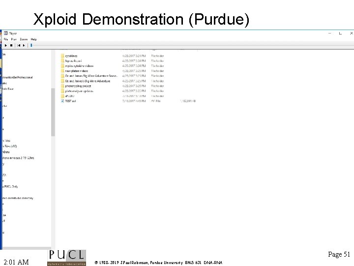 Xploid Demonstration (Purdue) Page 51 2: 01 AM © 1988 -2019 J. Paul Robinson,