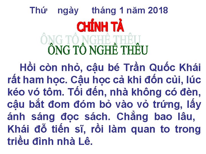 Thứ ngày tháng 1 năm 2018 Hồi còn nhỏ, cậu bé Trần Quốc Khái