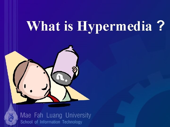 What is Hypermedia ? 