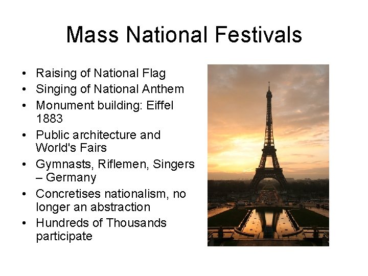 Mass National Festivals • Raising of National Flag • Singing of National Anthem •