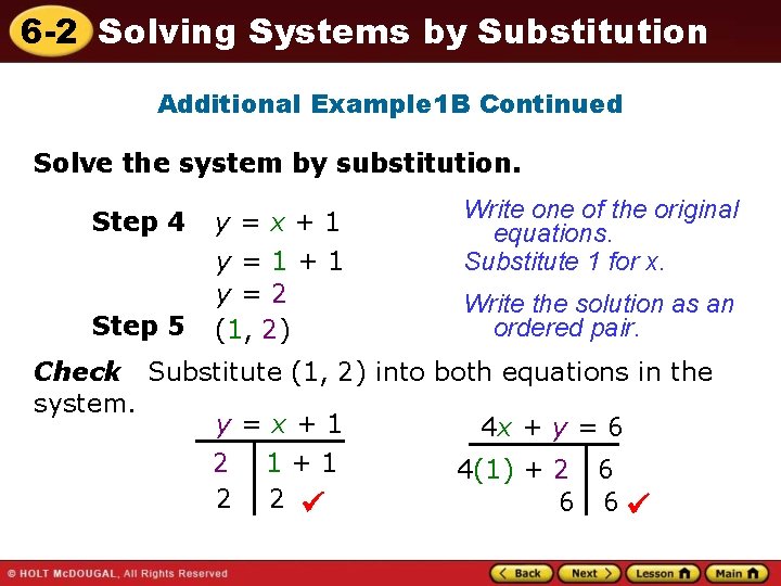 6 -2 Solving Systems by Substitution Additional Example 1 B Continued Solve the system