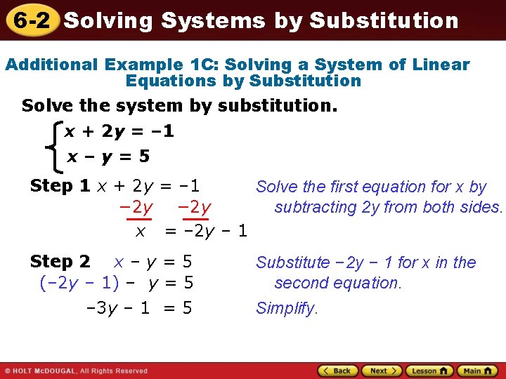 6 -2 Solving Systems by Substitution Additional Example 1 C: Solving a System of
