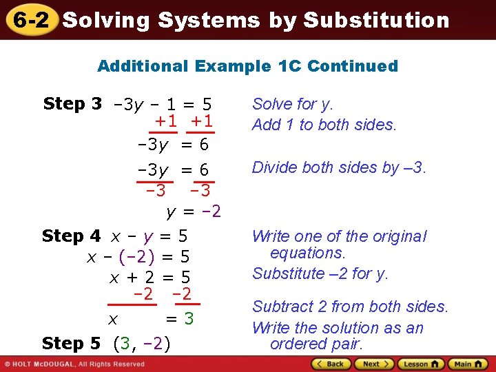 6 -2 Solving Systems by Substitution Additional Example 1 C Continued Step 3 –