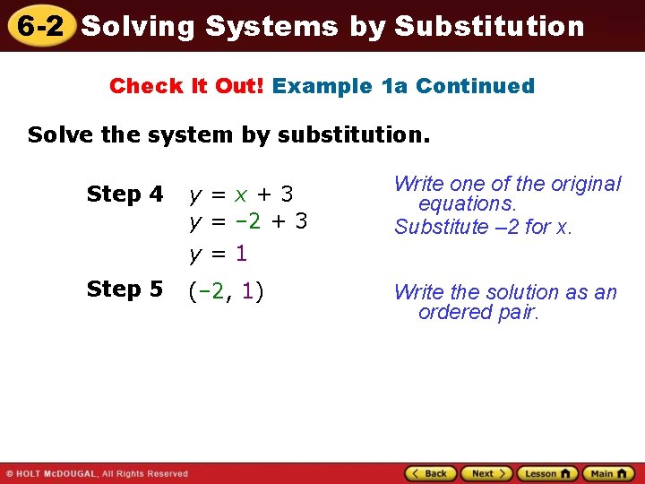 6 -2 Solving Systems by Substitution Check It Out! Example 1 a Continued Solve