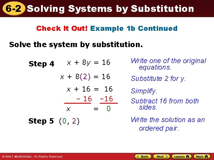 6 -2 Solving Systems by Substitution Check It Out! Example 1 b Continued Solve