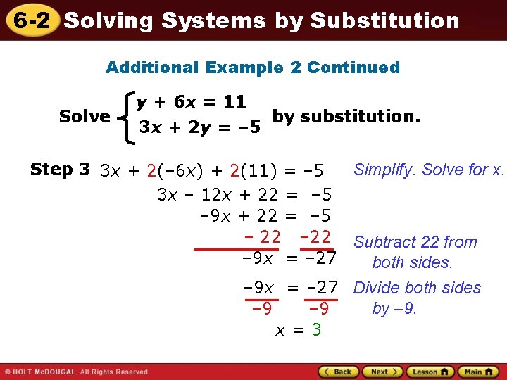 6 -2 Solving Systems by Substitution Additional Example 2 Continued Solve y + 6