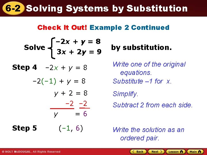 6 -2 Solving Systems by Substitution Check It Out! Example 2 Continued Solve Step