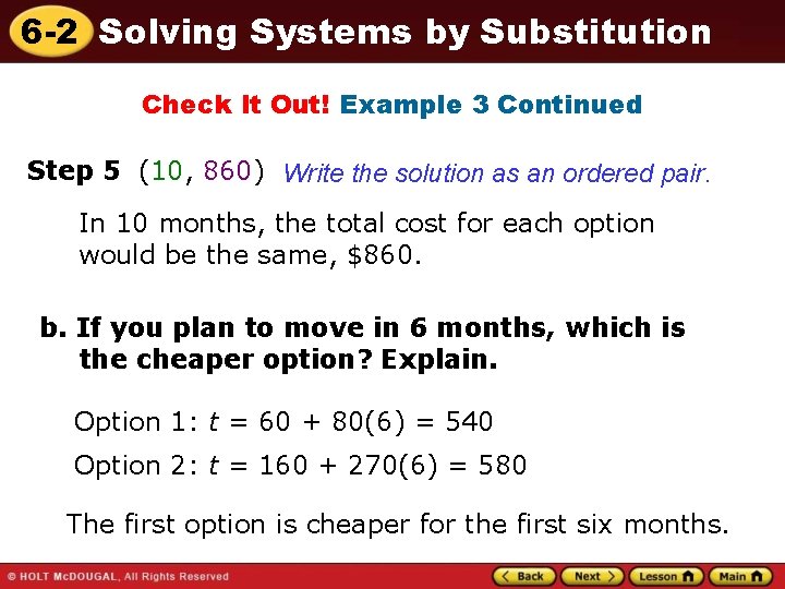 6 -2 Solving Systems by Substitution Check It Out! Example 3 Continued Step 5