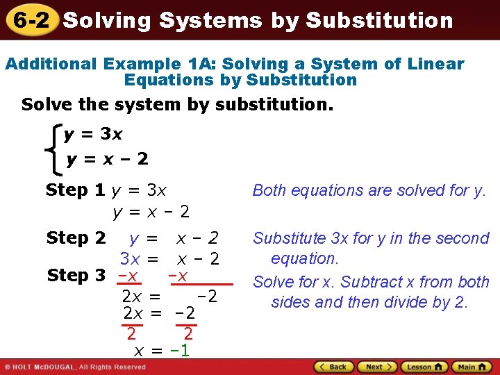 6 -2 Solving Systems by Substitution Additional Example 1 A: Solving a System of