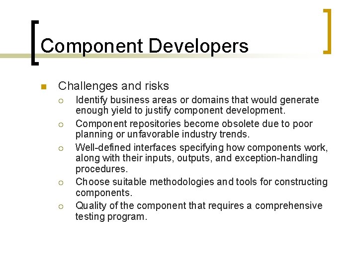 Challenges of componentbased development x Risks and Challenges