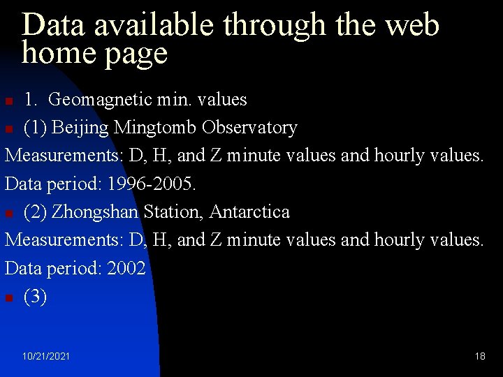 Data available through the web home page 1. Geomagnetic min. values n (1) Beijing
