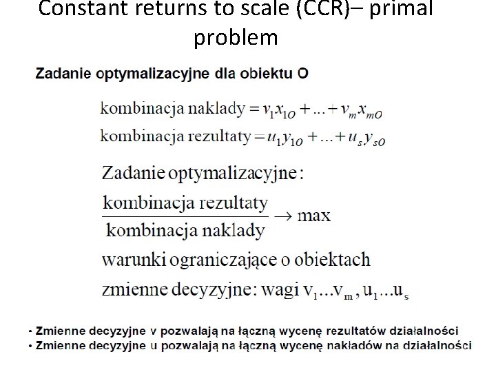 Constant returns to scale (CCR)– primal problem 