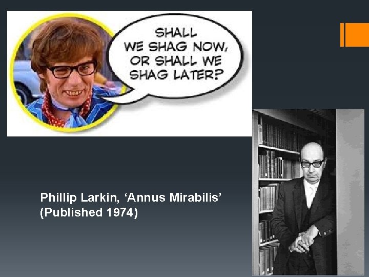 Phillip Larkin, ‘Annus Mirabilis’ (Published 1974) 