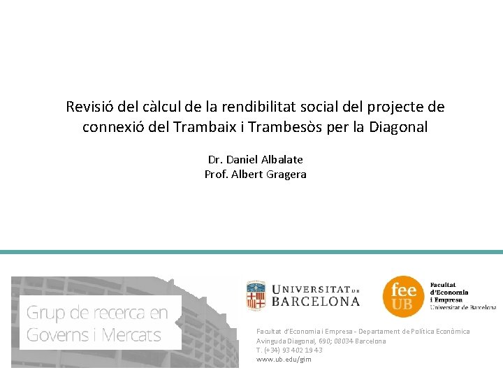 Revisió del càlcul de la rendibilitat social del projecte de connexió del Trambaix i