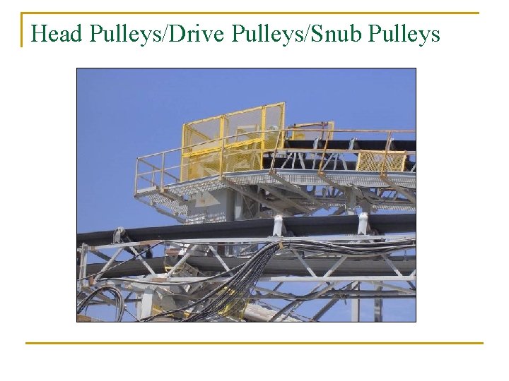 Head Pulleys/Drive Pulleys/Snub Pulleys 