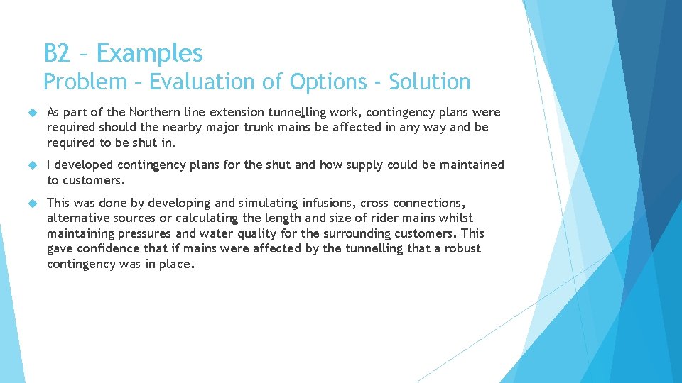 B 2 – Examples Problem – Evaluation of Options - Solution As part of
