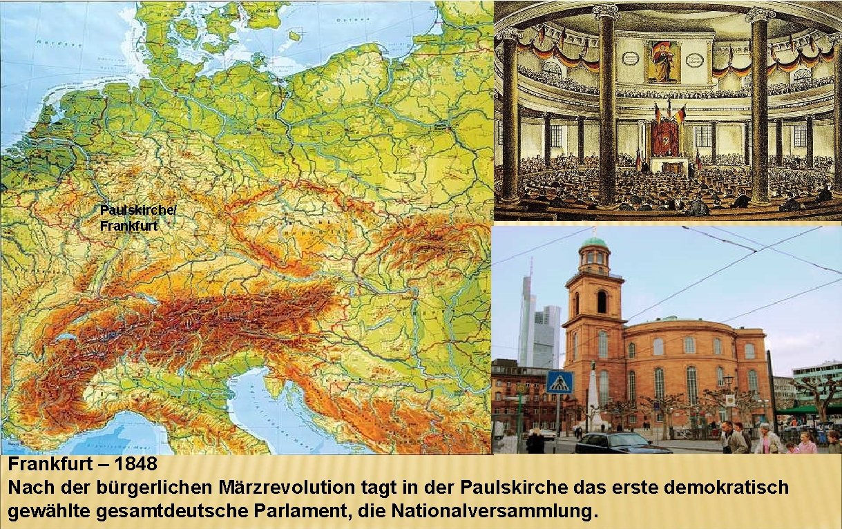 Paulskirche/ Frankfurt – 1848 Nach der bürgerlichen Märzrevolution tagt in der Paulskirche das erste