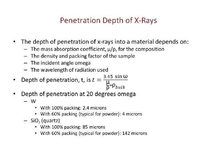Penetration Depth of X-Rays • 