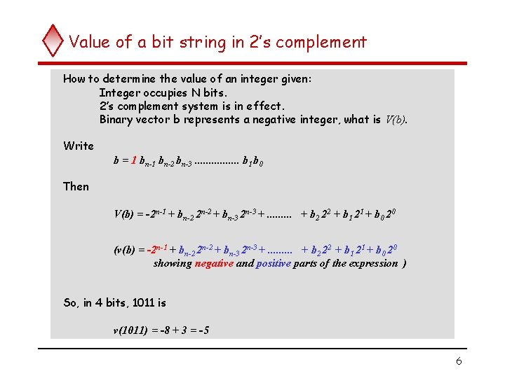 Value of a bit string in 2’s complement How to determine the value of