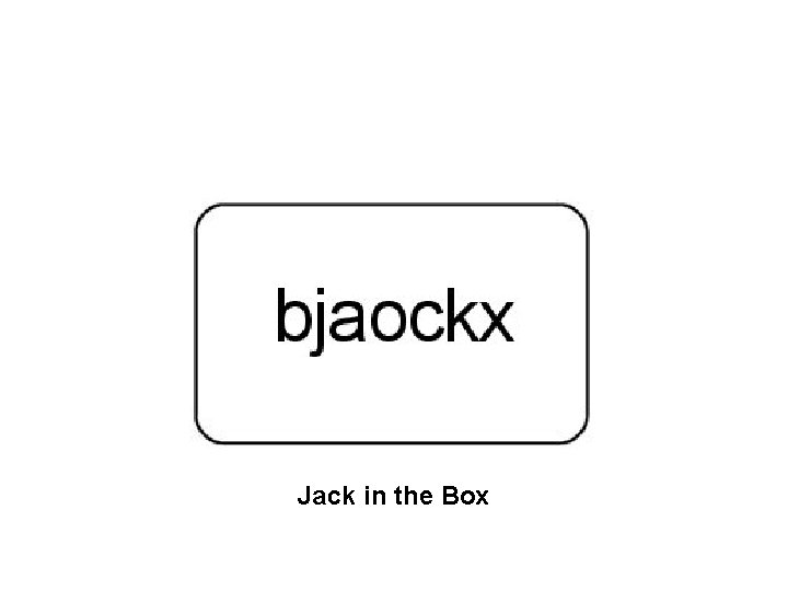 Jack in the Box 