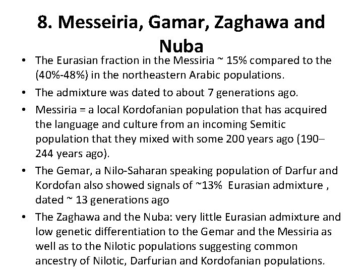 8. Messeiria, Gamar, Zaghawa and Nuba • The Eurasian fraction in the Messiria ~