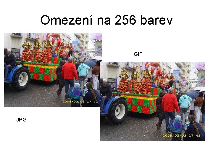 Omezení na 256 barev GIF JPG 