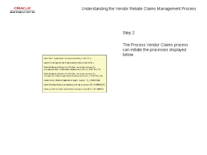 Understanding the Vendor Rebate Claims Management Process Step 2 The Process Vendor Claims process