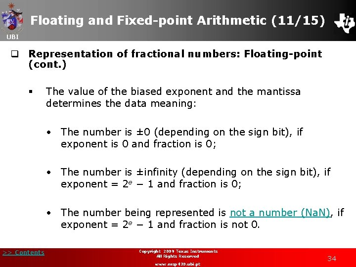 Floating and Fixed-point Arithmetic (11/15) UBI q Representation of fractional numbers: Floating-point (cont. )