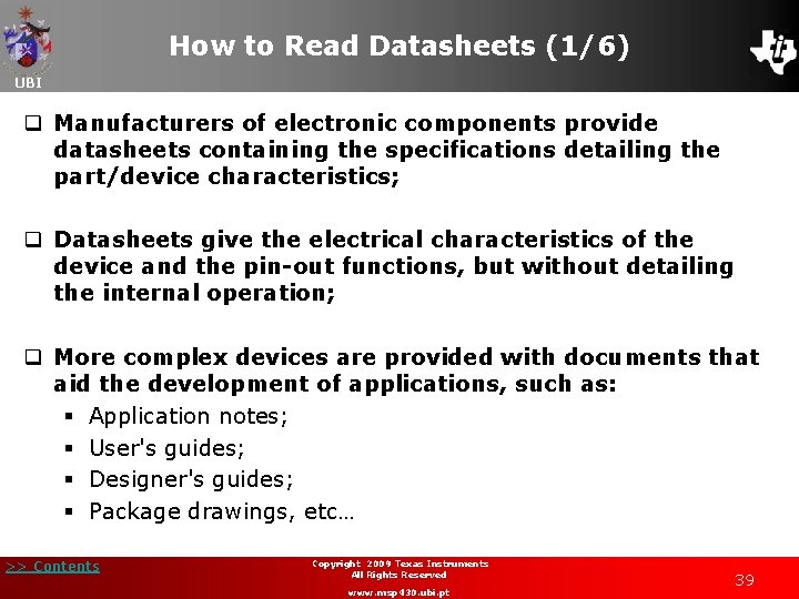 How to Read Datasheets (1/6) UBI q Manufacturers of electronic components provide datasheets containing