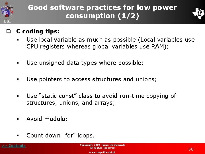 Good software practices for low power consumption (1/2) UBI q C coding tips: §