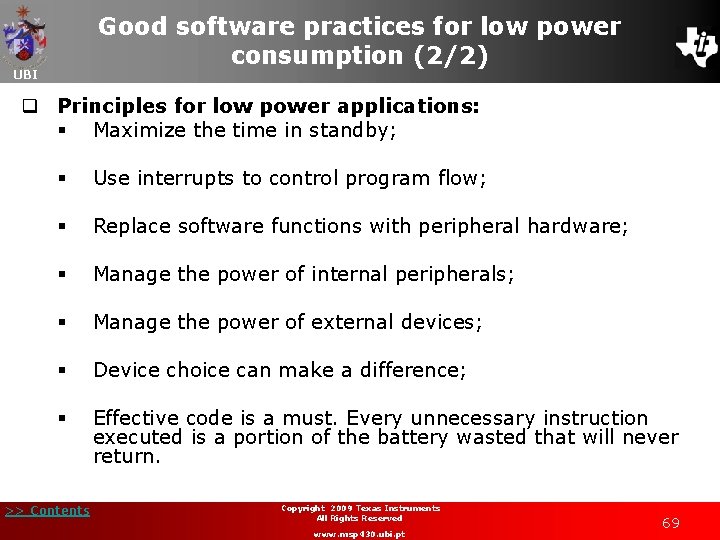 Good software practices for low power consumption (2/2) UBI q Principles for low power