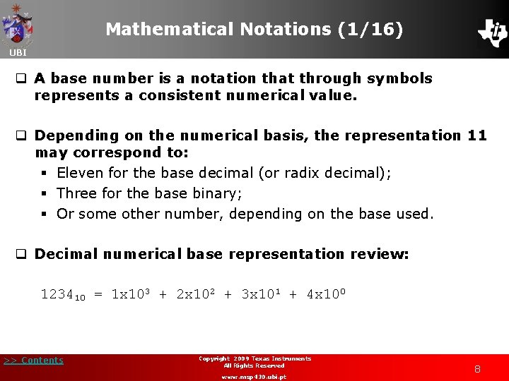 Mathematical Notations (1/16) UBI q A base number is a notation that through symbols