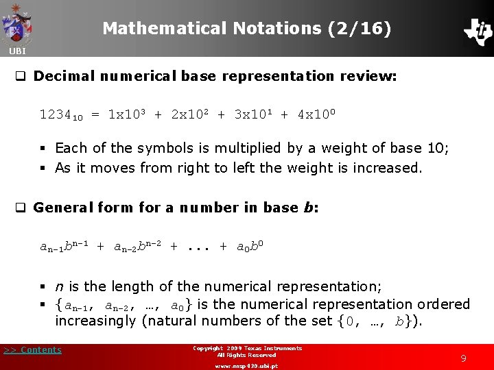 Mathematical Notations (2/16) UBI q Decimal numerical base representation review: 123410 = 1 x