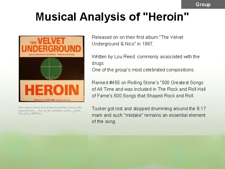 Group Musical Analysis of "Heroin" Released on on their first album “The Velvet Underground
