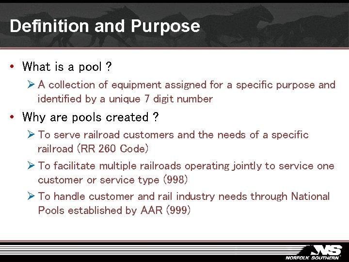 Definition and Purpose • What is a pool ? Ø A collection of equipment