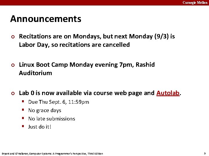 Carnegie Mellon Announcements ¢ ¢ ¢ Recitations are on Mondays, but next Monday (9/3)