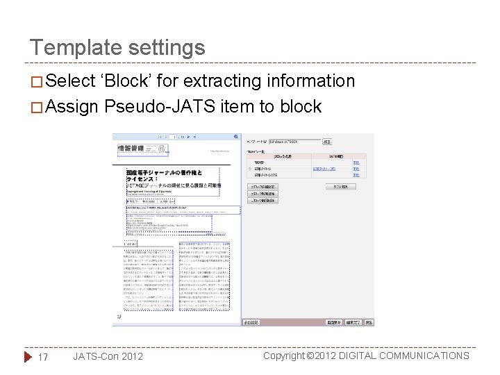 Template settings � Select ‘Block’ for extracting information � Assign Pseudo-JATS item to block