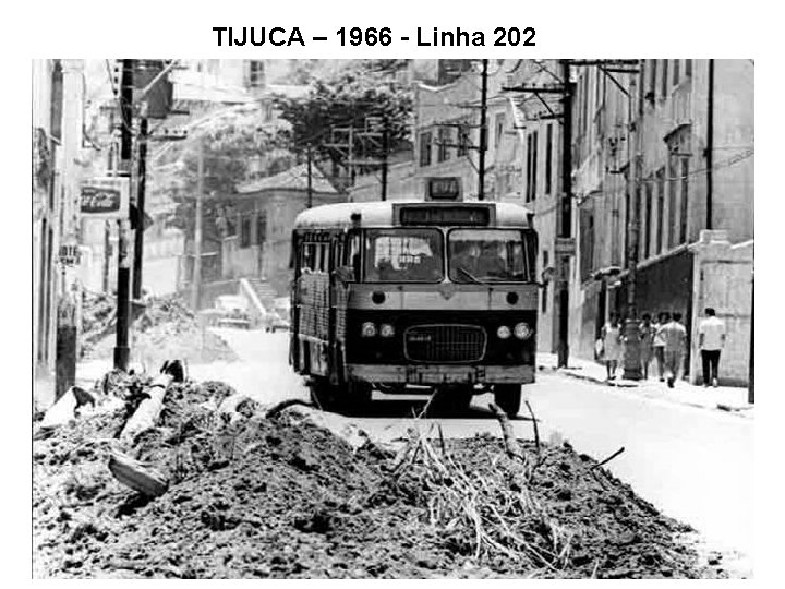 TIJUCA – 1966 - Linha 202 