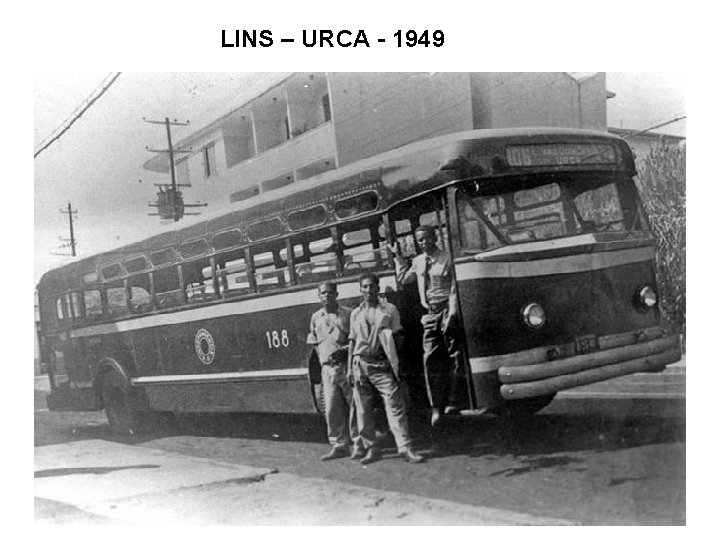 LINS – URCA - 1949 