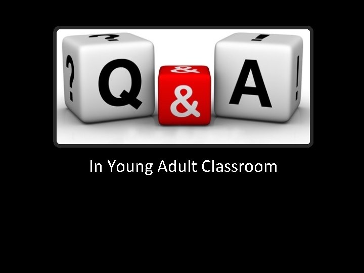 In Young Adult Classroom 