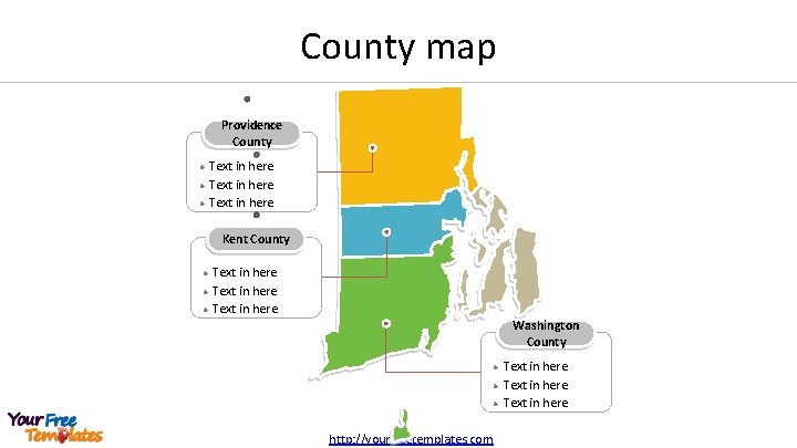 County map Providence County l l l Text in here Kent County l l