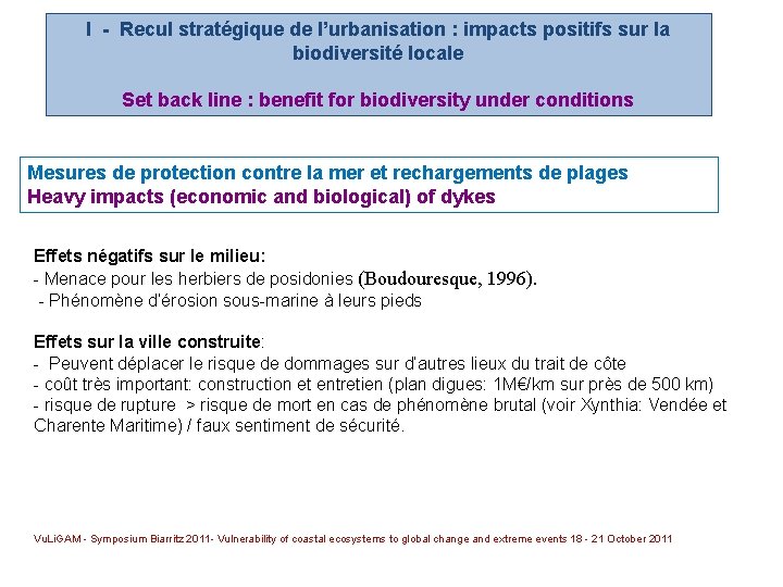 I - Recul stratégique de l’urbanisation : impacts positifs sur la biodiversité locale Set