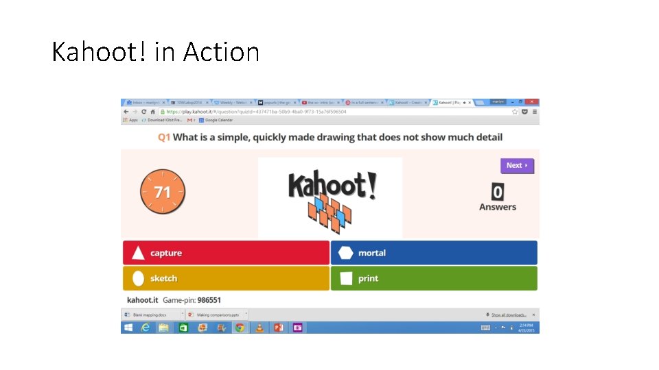 Kahoot! in Action  Kahoot! in Action