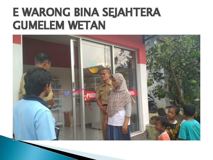 E WARONG BINA SEJAHTERA GUMELEM WETAN 