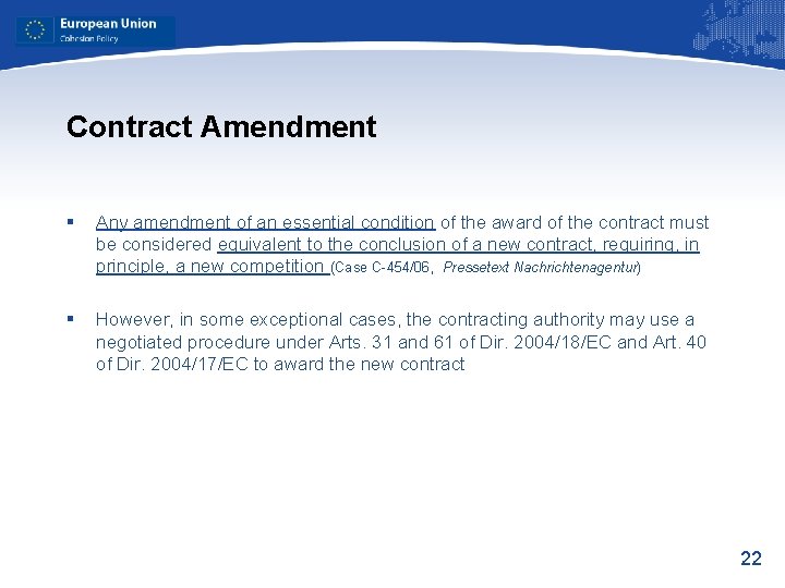 Contract Amendment § Any amendment of an essential condition of the award of the