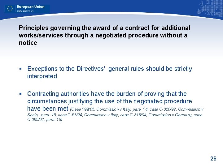 Principles governing the award of a contract for additional works/services through a negotiated procedure